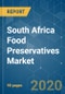 South Africa Food Preservatives Market - Growth, Trends, Forecast (2020-2025) - Product Thumbnail Image