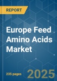 Europe Feed Amino Acids Market - Growth, Trends and Forecasts (2020 - 2025)- Product Image