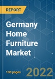Germany Home Furniture Market - Growth, Trends, COVID-19 Impact, and Forecasts (2022 - 2027)- Product Image
