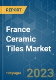 France Ceramic Tiles Market - Growth, Trends, COVID-19 Impact, and Forecasts (2022 - 2027)- Product Image