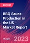 BBQ Sauce Production in the US - Industry Market Research Report - Product Image