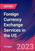 Foreign Currency Exchange Services in the US - Industry Market Research Report- Product Image