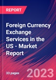 Foreign Currency Exchange Services in the US - Industry Market Research Report- Product Image