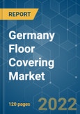 Germany Floor Covering Market - Growth, Trends, COVID-19 Impact, and Forecasts (2022 - 2027)- Product Image