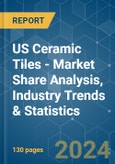 US Ceramic Tiles - Market Share Analysis, Industry Trends & Statistics, Growth Forecasts 2020 - 2029- Product Image