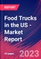 Food Trucks in the US - Industry Market Research Report - Product Thumbnail Image