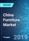 China Furniture Market with Focus on Custom Furniture: Size, Trends & Forecasts (2019-2023) - Product Thumbnail Image