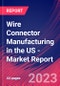 Wire Connector Manufacturing in the US - Industry Market Research Report - Product Thumbnail Image