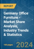 Germany Office Furniture - Market Share Analysis, Industry Trends & Statistics, Growth Forecasts 2020 - 2029- Product Image