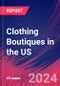 Clothing Boutiques in the US - Market Size, Industry Analysis, Trends and Forecasts (2024-2029) - Product Thumbnail Image
