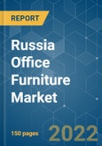 Russia Office Furniture Market - Growth, Trends, COVID-19 Impact, and Forecasts (2022 - 2027)- Product Image