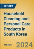 Household Cleaning and Personal Care Products in South Korea- Product Image