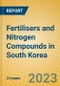Fertilisers and Nitrogen Compounds in South Korea - Product Image