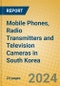 Mobile Phones, Radio Transmitters and Television Cameras in South Korea - Product Thumbnail Image