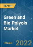 Green and Bio Polyols Market - Growth, Trends, COVID-19 Impact, and Forecasts (2022 - 2027)- Product Image