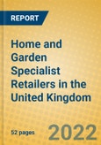 Home and Garden Specialist Retailers in the United Kingdom- Product Image