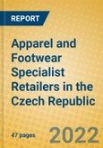 Apparel and Footwear Specialist Retailers in the Czech Republic- Product Image
