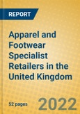 Apparel and Footwear Specialist Retailers in the United Kingdom- Product Image