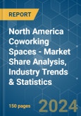 North America Coworking Spaces - Market Share Analysis, Industry Trends & Statistics, Growth Forecasts 2020 - 2029- Product Image
