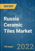 Russia Ceramic Tiles Market - Growth, Trends, COVID-19 Impact, and Forecasts (2022 - 2027)- Product Image