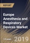 Europe Anesthesia and Respiratory Devices Market (2018 - 2024) - Product Thumbnail Image