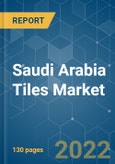 Saudi Arabia Tiles Market - Growth, Trends, COVID-19 Impact, and Forecasts (2022 - 2027)- Product Image