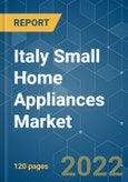 Italy Small Home Appliances Market - Growth, Trends, COVID-19 Impact, and Forecasts (2022 - 2027)- Product Image