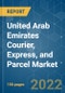 United Arab Emirates (UAE) Courier, Express, and Parcel (CEP) Market - Growth, Trends, COVID-19 Impact, and Forecasts (2022 - 2027) - Product Image