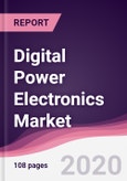 Digital Power Electronics Market - Forecast (2020 - 2025)- Product Image
