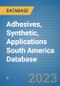 Adhesives, Synthetic, Applications South America Database - Product Thumbnail Image