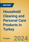Household Cleaning and Personal Care Products in Turkey- Product Image