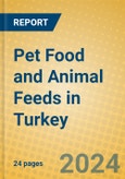 Pet Food and Animal Feeds in Turkey- Product Image