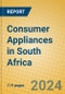 Consumer Appliances in South Africa - Product Thumbnail Image