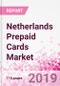 Netherlands Prepaid Cards Business and Investment Opportunities - Market Size and Forecast (2014-2023), Consumer Attitude & Behaviour, Retail Spend, Market Risk - Updated in Q3, 2019 - Product Thumbnail Image