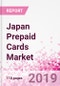Japan Prepaid Cards Business and Investment Opportunities - Market Size and Forecast (2014-2023), Consumer Attitude & Behaviour, Retail Spend, Market Risk - Updated in Q3, 2019 - Product Thumbnail Image