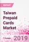 Taiwan Prepaid Cards Business and Investment Opportunities - Market Size and Forecast (2014-2023), Consumer Attitude & Behaviour, Retail Spend, Market Risk - Updated in Q3, 2019 - Product Thumbnail Image