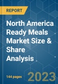 North America Ready Meals Market Size & Share Analysis - Growth Trends & Forecasts (2023 - 2028)- Product Image