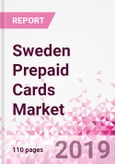 Sweden Prepaid Cards Business and Investment Opportunities - Market Size and Forecast (2014-2023), Consumer Attitude & Behaviour, Retail Spend, Market Risk - Updated in Q3, 2019- Product Image