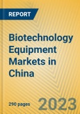 Biotechnology Equipment Markets in China- Product Image