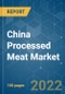 China Processed Meat Market - Growth, Trends, COVID-19 Impact, and Forecasts (2022 - 2027) - Product Image
