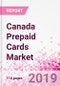 Canada Prepaid Cards Business and Investment Opportunities - Market Size and Forecast (2014-2023), Consumer Attitude & Behaviour, Retail Spend, Market Risk - Updated in Q3, 2019 - Product Thumbnail Image