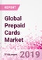 Global Prepaid Cards Business and Investment Opportunities - Market Size and Forecast (2014-2023), Consumer Attitude & Behaviour, Retail Spend, Market Risk - Updated in Q3, 2019 - Product Thumbnail Image