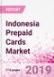 Indonesia Prepaid Cards Business and Investment Opportunities - Market Size and Forecast (2014-2023), Consumer Attitude & Behaviour, Retail Spend, Market Risk - Updated in Q3, 2019 - Product Thumbnail Image