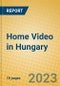 Home Video in Hungary - Product Image