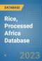 Rice, Processed Africa Database - Product Image