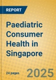 Paediatric Consumer Health in Singapore- Product Image