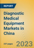 Diagnostic Medical Equipment Markets in China- Product Image