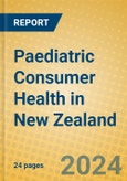 Paediatric Consumer Health in New Zealand- Product Image