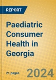 Paediatric Consumer Health in Georgia- Product Image