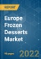 Europe Frozen Desserts Market - Growth, Trends, COVID-19 Impact, and Forecasts (2022 - 2027) - Product Image